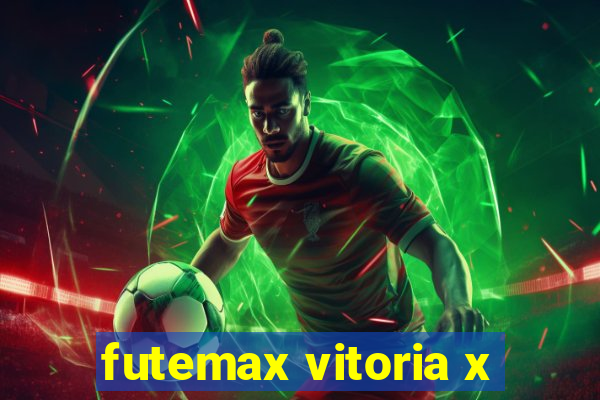 futemax vitoria x